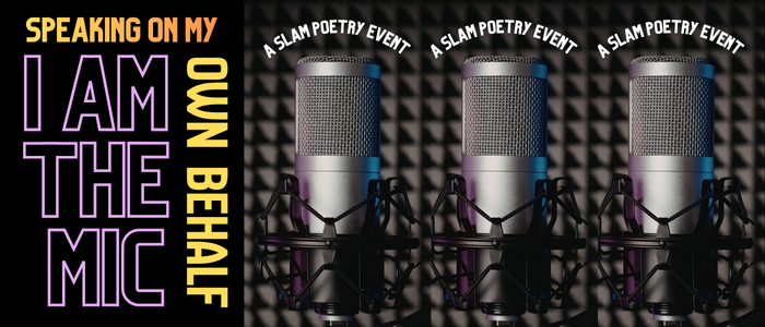 I am the Mic Slam Poetry event image